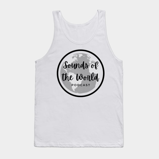 Classic Design Tank Top by Sounds of the World Podcast